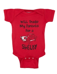 Trade My Parents for a Shelby Red Onesie