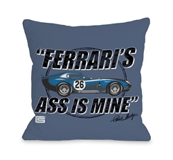Ferrari's Ass is Mine Throw Pillow