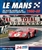 Le Mans 1960-69: The Official History of the World's greatest Motor Race