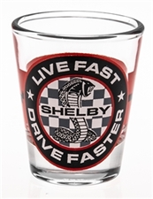 1.5 oz Live, Fast, Drive Faster Shot Glass