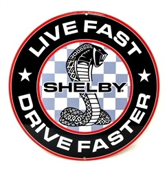 Live Fast, Drive Faster Metal Sign