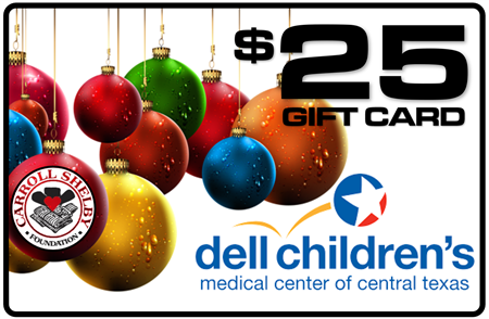 Dell Children's Medical Center in Austin Donation - $25